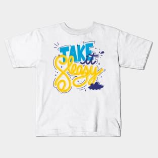 Take it sleazy Kids T-Shirt